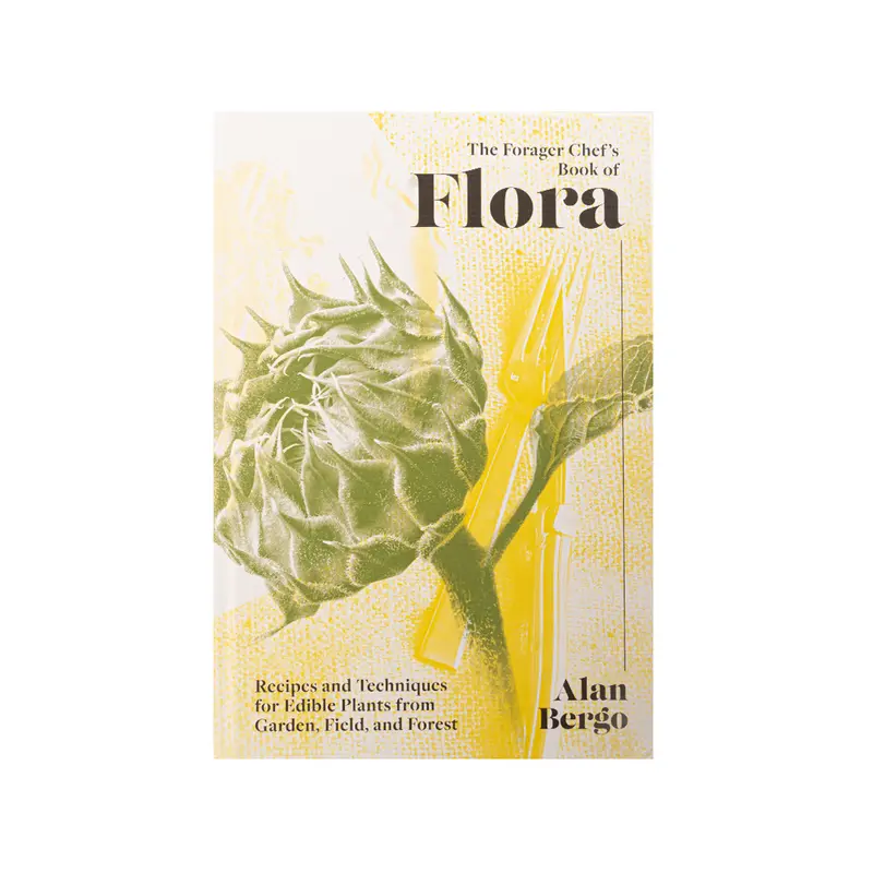 Forager Chef’S Guide To Wild Edible Flora – Sustainable Foraging & Cooking 1